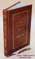 Memoire de Lally-Tolendal au roi de Prusse pour reclamer la liberte de Lafayette Premium Leather Bound C3584